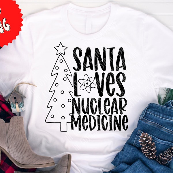 Nuclear Medicine Png | Nuclear Medicine Svg | Badge Reel Png | Christmas Shirt Svg