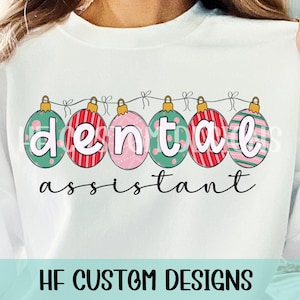 Dental Assistant PNG, Christmas Dental PNG, Healthcare sublimation Design, Dental Gift, Dental Sublimation Design, Digital Download