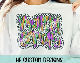 Mardi Gras Png, Mardi Gras sublimation dtf, Girls Mardi Gras png designs, Trending png designs, brush stroke, dalmatian dots