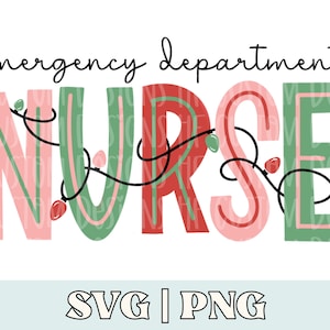Christmas nurse svg, emergency department nurse png, emergency department nurse svg, er nurse chistmas svg, er nurse christmas png