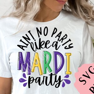 Mardi gras svg | Mardi gras png | Mardi gras party shirt svg | Mardi gras cut file for cricut