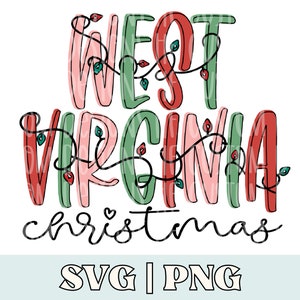 May include: A festive Christmas design featuring the words "West Virginia Christmas" in a colorful, hand-drawn style with red, pink, and green lettering. The text is decorated with a string of lights.