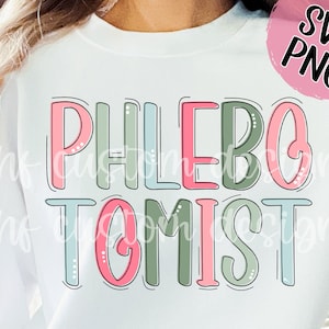Phlebotomist svg | Phlebotomy png | Phlebotomist png | Phlebotomist shirt png | Phlebotomy sublimation design | Medical lab png