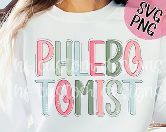 Phlebotomist svg | Phlebotomy png | Phlebotomist png | Phlebotomist shirt png | Phlebotomy sublimation design | Medical lab png