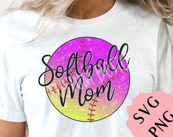 Softball mom png, softball mom svg, softball mom shirt, softball svg, softball png, cut file for cricut