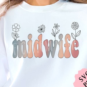 Midwife svg | Midwife gift | Nurse midwife svg | Doula gift | Midwife sublimation for cricut