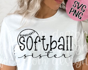 Softball sister svg | Softball sister shirt svg | Softball sister png | Softball svg | Softball png | Cut file for cricut | Digital