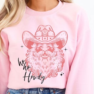 Ho Ho Howdy, Christmas Cowboy Santa Sweatshirt, Western Christmas, Cowboy Christmas, Festive Santa Claus Crewneck, Country Christmas