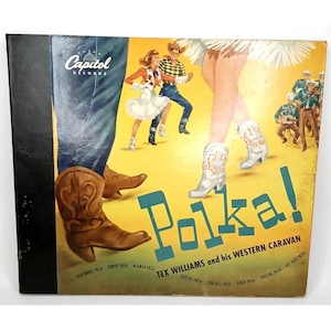 May include: A vintage Capitol Records vinyl album cover titled Polka! by Tex Williams and his Western Caravan. The yellow cover features illustrations of people dancing in western attire, including brown and white cowboy boots, against a yellow background.