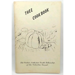 Vintage Cookbook United Methodist Youth Fellowship Printed In USA Paperback 1981 *Free Shipping*