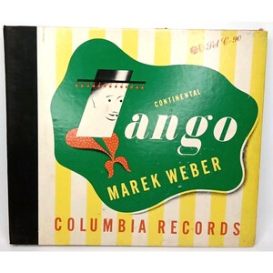 May include: A vintage Columbia Records album cover featuring a yellow and white striped background with a large green amoeba-shaped graphic. The text reads Continental Tango, Marek Weber, and Set C-90, with an illustration of a person in a hat.
