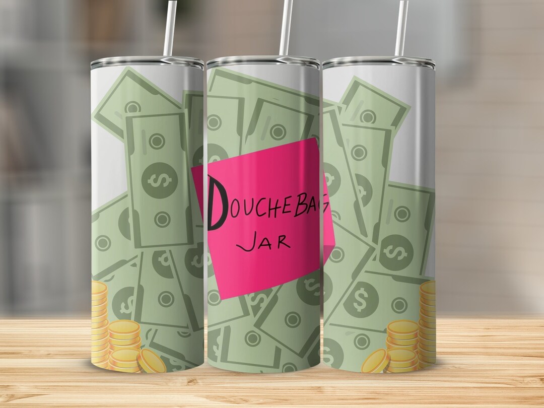 New Girl Tumbler Schmidt Douchebag Jar 20oz Skinny Tumbler Wrap PNG