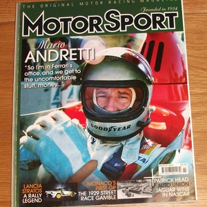 Motor Sport magazine, March 2007, headline Mario Andretti, Lancia Stratos, Monaco&#39;s 1st Grand Prix, Patrick Head, really good read