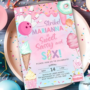 May include: A pink and blue birthday party invitation with a bowling pin and ball, ice cream cone, cupcake, and candy. The text reads "Strike! Marianna is Sweet, Sassy and Six!" with the date and time of the party.