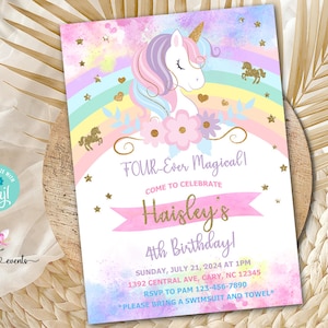 May include: A colorful invitation with a rainbow and a unicorn. The text reads "FOUR-Ever Magical! Come to Celebrate Haisley's 4th Birthday!" with details for the party on the bottom.