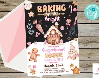 May include: A pink and white invitation for a gingerbread house decorating party. The invitation features a gingerbread house, gingerbread man, and Christmas tree illustrations. Text includes "Baking Spirits Bright" and party details.