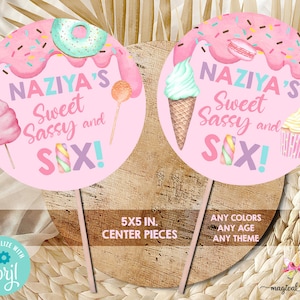 Sweet One girl birthday centerpieces, 6th birthday favors, girl sweets candy donut ice cream, sweet sassy and six birthday center pieces.