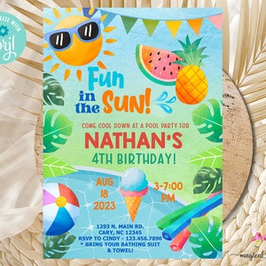 May include: A colorful invitation for a pool party with a sun, watermelon, pineapple, and a beach ball. The text reads "Fun in the Sun!" Come cool down at a pool party for Nathan's 4th Birthday! Aug 18, 2023, 3-7:00 PM. 1293 N. Main Rd. Cary, NC 12345. RSVP to Cindy - 123.456.7890. *Bring your bathing suit & towel!"