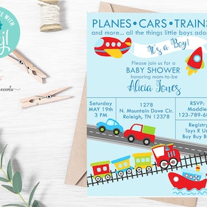 May include: Blue and white baby shower invitation with a cartoon airplane, car, train, and rocket ship. The text reads "Planes Cars Trains and more... all the things little boys adore It's a Boy! Please join us for a Baby Shower honoring mom-to-be Alicia Jones Saturday MAY 19th 3 PM 1278 N. Mountain Dove Cir. Raleigh, TN 12378 RSVP: Maddie 123-789-6851 Registry: Toys R Us & Buy Buy Baby"