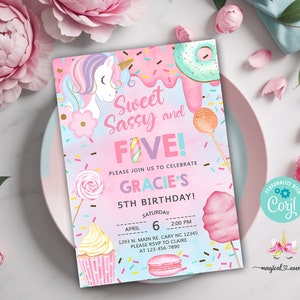 May include: A pink and blue birthday invitation with a unicorn, candy, and sprinkles. The text reads "Sweet Sassy and Five!" and "Gracie's 5th Birthday!"