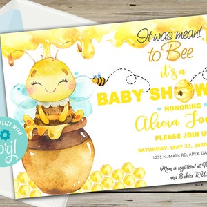 May include: A baby shower invitation with a cartoon bee sitting on a honey pot. The invitation says "It was meant to Bee... it's a Baby Shower" and includes the name "Alicia Jones".
