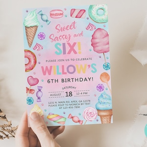 Candy Sweet Sassy and Six girl 6th birthday invitation birthday invite, cotton candy sweets donut ice cream cupcake, corjl digital printable