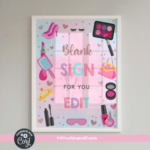 May include: A framed rectangular sign featuring the text Blank SIGN FOR YOU EDIT in glittery and solid colors. The border is decorated with illustrations of pink high heels, makeup palettes, brushes, handbags, crowns, mascara, and nail polish.