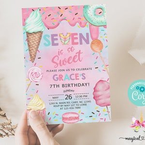 Seven is so Sweet girl 7th birthday invitation, invite, cotton candy sweets donut ice cream cupcake, sweet seven, corjl digital printable.
