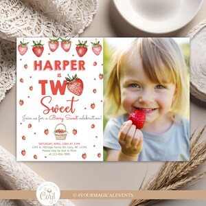 May include: A birthday invitation with a photo of a child eating a strawberry. The invitation features the text "Harper is Two Sweet" with strawberry illustrations. The event details include the date, time, and location.