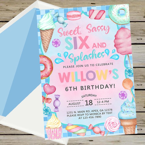 SWEET SASSY SIX and splashes girl birthday invitation, pool invite, cotton candy sweets donut ice cream cupcake, corjl digital printable.