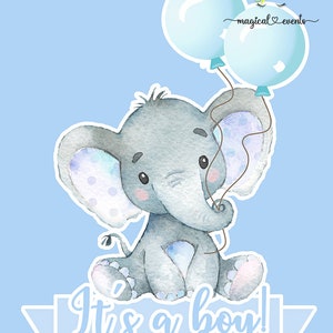 Blue elephant its a boy baby shower cake topper or centerpiece, boy elephant baby shower, 8x8 in, digital printable, blue balloons.