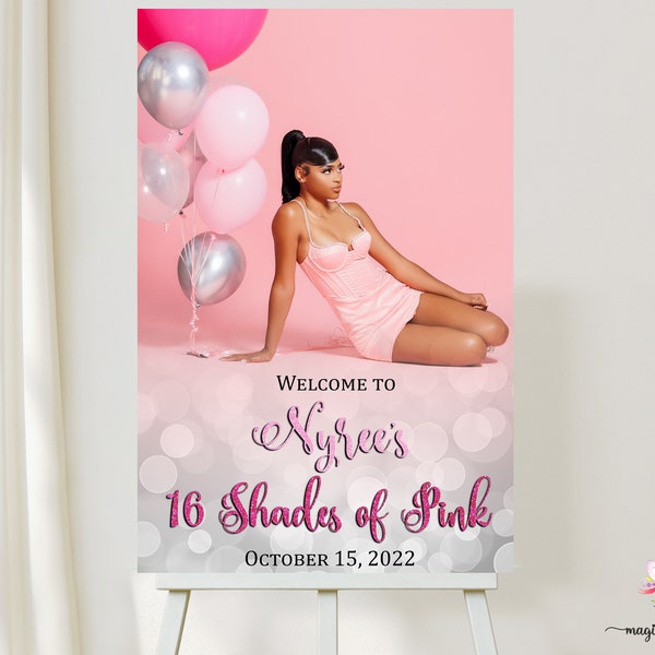 20x30 inches sweet sixteen welcome sign, photo sweet 16 welcome sign, digital printable, silver bokeh, 16 Shades of Pink welcome sign.