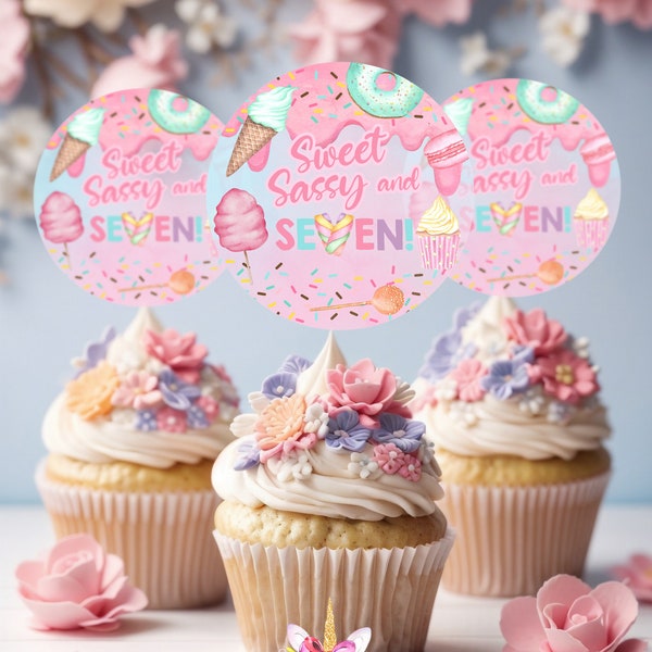 Sweet Sassy & Seven birthday cupcake toppers, birthday favors favor, digital printable customized topper, sweets candy donut cupcakes.
