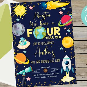 May include: A blue and gold space-themed birthday party invitation with a rocket, planets, and stars. The text reads "Houston, we have a four year old. Join us to celebrate Anika's 4th trip around the sun!"  The invitation includes the date, time, and location of the party.