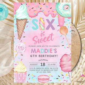 Candy SIX is SO SWEET girl birthday invitation, birthday invite, cotton candy sweets donut ice cream cupcake, corjl digital printable.