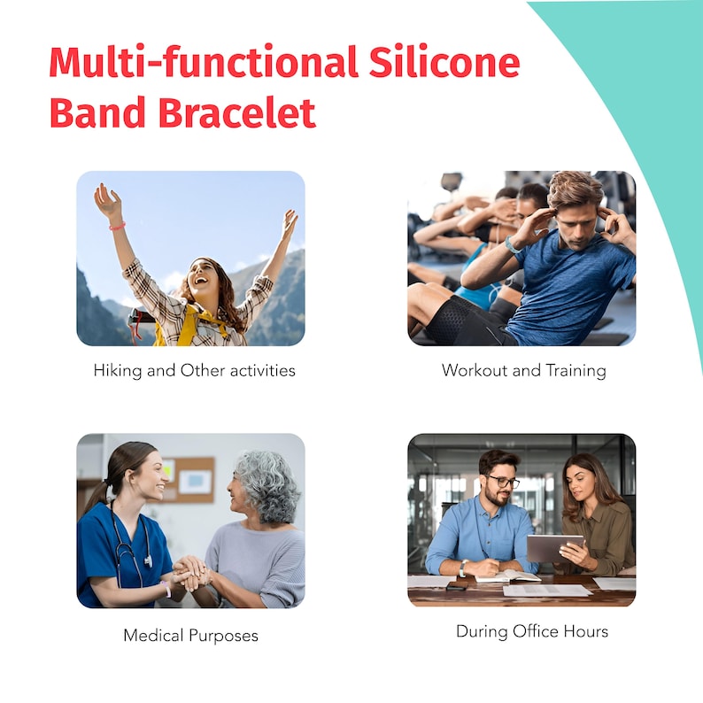 May include: A multi-functional silicone band bracelet is shown in four different scenarios: hiking, working out, medical purposes, and during office hours.
