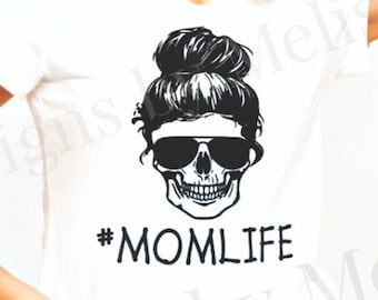 Mom Life Skeleton Skull - SVG / PNG digital download design image for Print/ T-Shirt/ Decal/ Sticker/ Cricut/ Silhouette/ Cameo