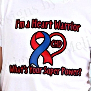 I&#39;m a Heart Warrior / CHD - SVG / PNG digital download design image for Print / T-shirt / Decal / Sticker / Cricut / Silhouette / Cameo