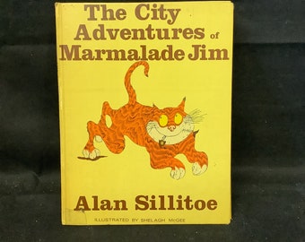 The City Adventures of Marmelade Jim A. Sillitoe Illus shelagh McGee