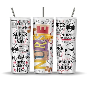 Nurse Tumbler Wrap PNG Sublimation, 20oz & 30oz Skinny, Straight And Tapered Sublimate Wrapping, Nurse Appreciation, Tumbler Template File