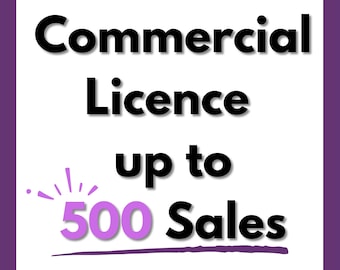 Commercial License for All Designs for ONE listing in our shop - Valid for UP TO 500 Sales - No Credit Required - CreativeEveDigital