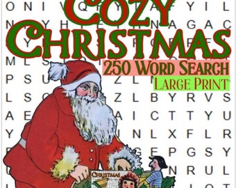May include: A red and white Santa Claus figure holding a large brown sack filled with Christmas presents. The sack is overflowing with toys, including a doll, a drum, and a toy house. The image is a word search puzzle with the title "Cozy Christmas 250 Word Search Large Print".