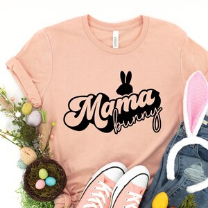 Mama Bunny Shirt, Easter Bunny Shirt, Mama Shirt, Pregnancy Announcement Shirt, Easter Day, Easter Mom Shirt, Mama Bunny Tshirt, Bunny Shirt