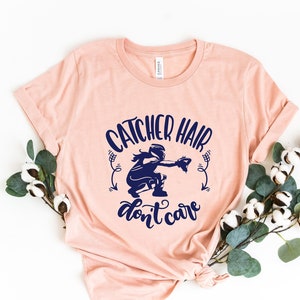 Catcher Hair Don't Care Shirt, Softball Shirt, Softball Catcher Shirt, Catcher Shirt, Softball Tshirt, Catcher Girl Shirt, Team Shirt