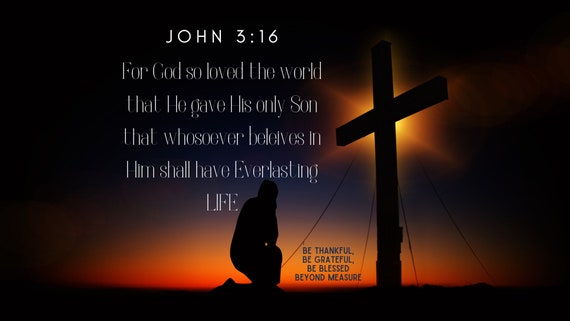 For God so Loved the World He Gave His Son John 3 16 Christian - Etsy For God so Loved the World He Gave His Son John 3 16 Christian - Etsy