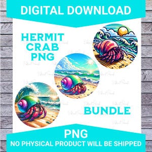 May include: A digital download bundle of three PNG images featuring colorful hermit crabs on a beach with ocean waves. The crabs are depicted in different poses and with different shell colors. The text "HERMIT CRAB PNG BUNDLE" is displayed on the image.