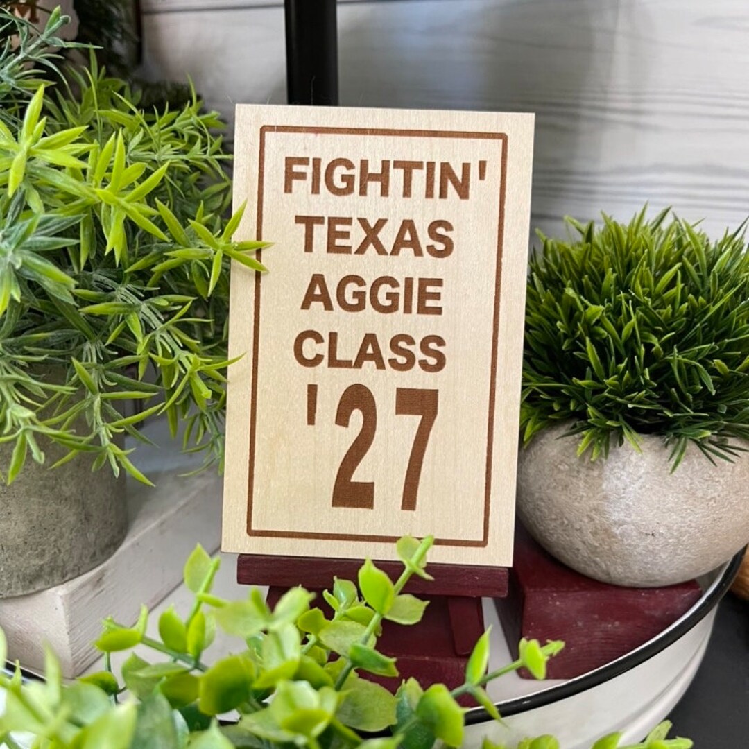 Texas A&M Fightin' Texas Aggie Class of Sign - Aggie Graduation Gift ...