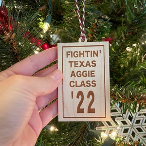 Texas A&M Fightin Texas Aggie Class of ornament- Aggie Graduation, Birthday, Wedding, Christmas Gift -Aggie Christmas Tree - Aggie Dorm Tree