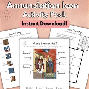 May include: A printable activity pack for kids featuring an Annunciation icon. The pack includes a matching game, a word matching activity, and a grid for drawing your own icon. The text "Then Mary said, "Behold the maidservant of the Lord! Let it be to me according to your word" And the angel departed from her." is included.