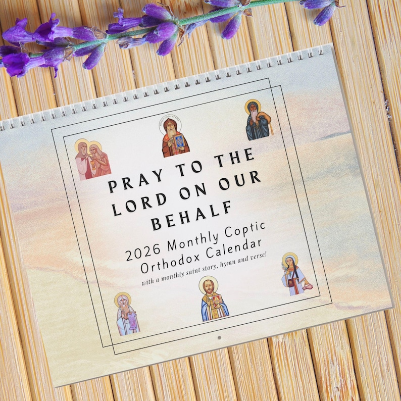 2026 Coptic Orthodox Calendar - Pray to the Lord on Our Behalf, Saints ...